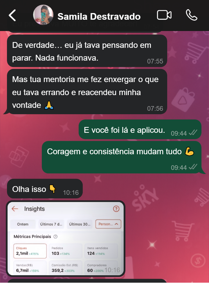 Depoimento Samila Destravado - R$ 6,7 mil em vendas e R$ 359,2 de comissão